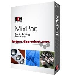 NCH MixPad Masters Edition 7.31 Crack Full Version Free Download
