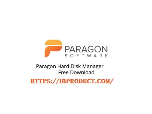 Paragon Hard Disk Manager 17.29.12 Crack + Keygen Latest [2022]