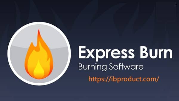 Express Burn 10.20 Crack With Registration Code Free Download